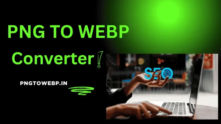 PNG TO WEBP Converter